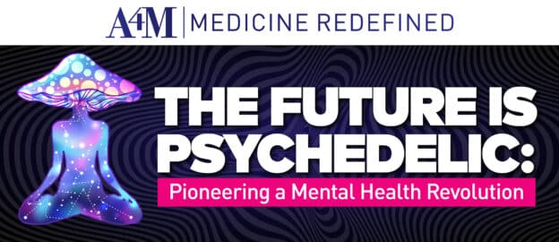 The Future is Psychedelic: Pioneering a Mental Health Revolution